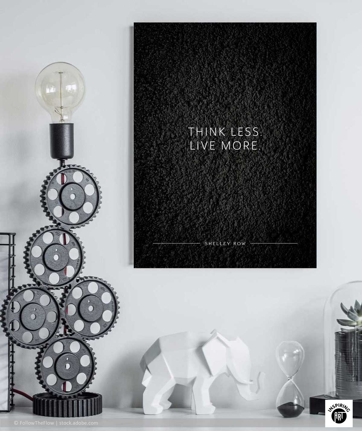 Think less. Live more.