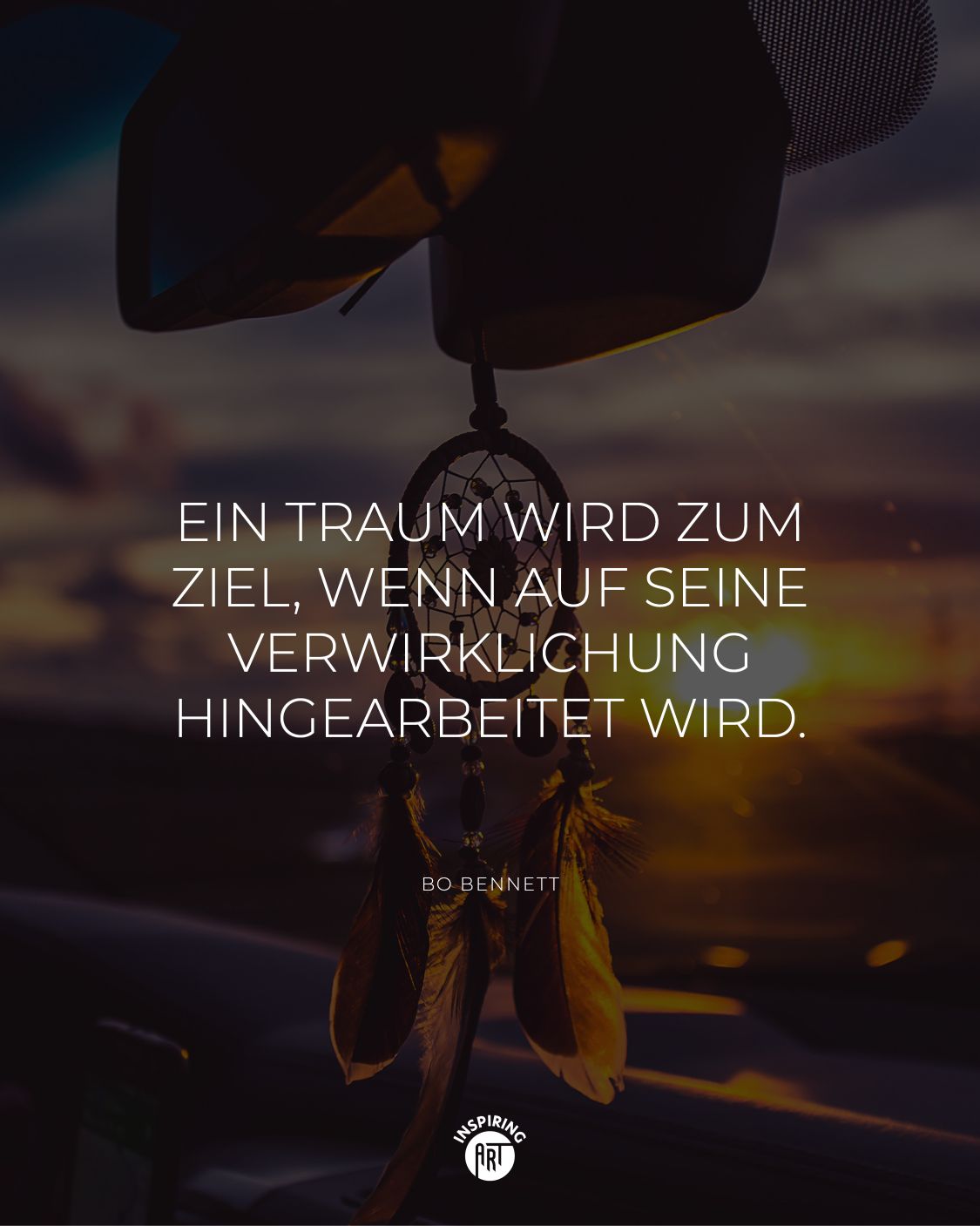 Ein Traum wird zum Ziel, wenn auf seine Verwirklichung hingearbeitet wird.