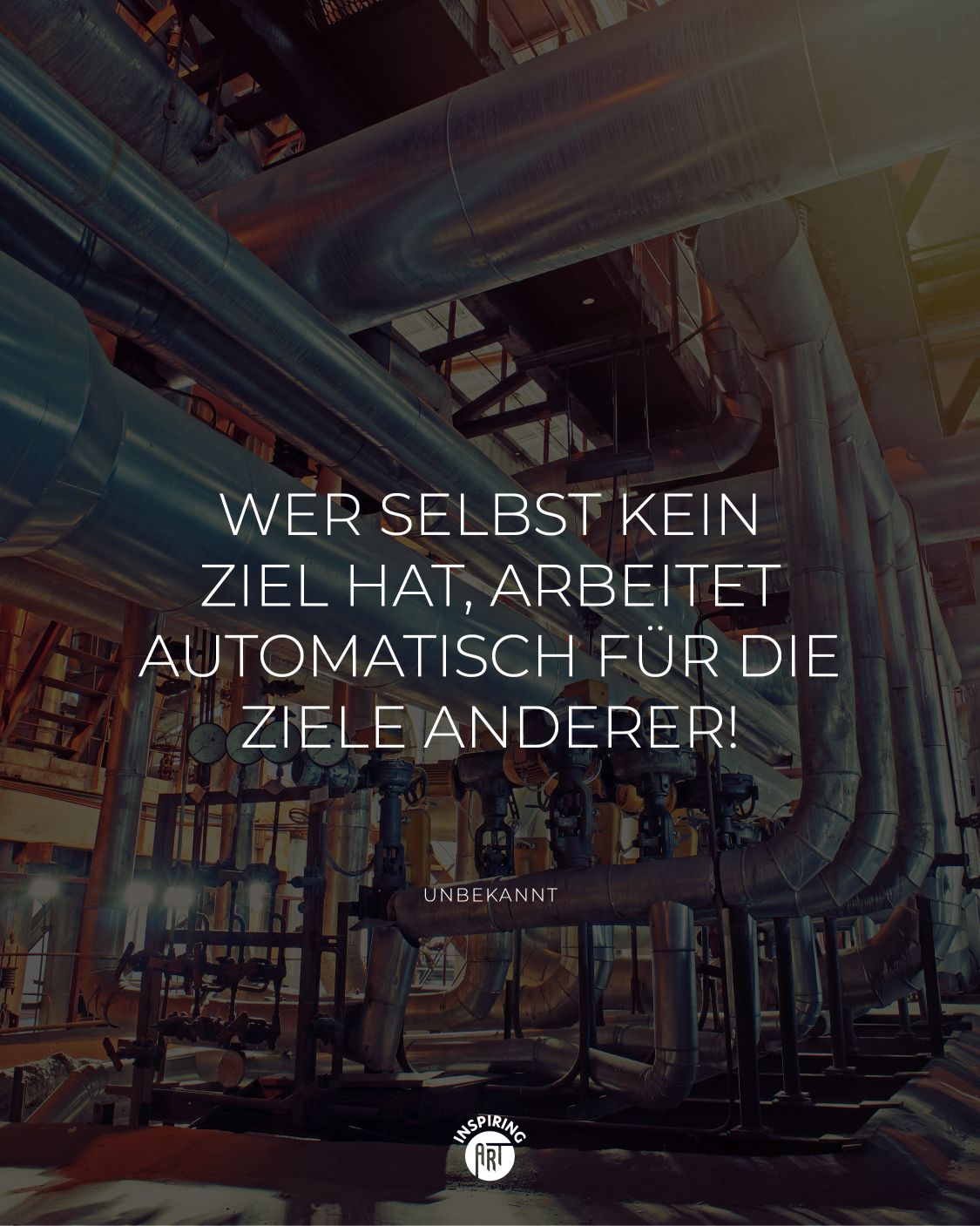 Wer selbst kein Ziel hat, arbeitet automatisch für die Ziele anderer!