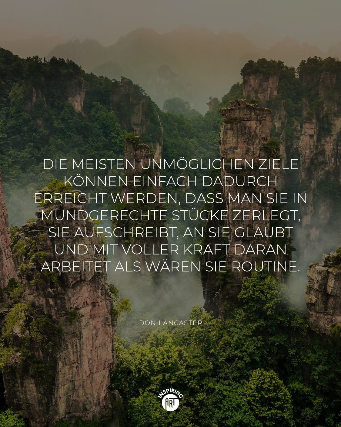 Die meisten unmöglichen Ziele können einfach dadurch erreicht werden, dass man sie in mundgerechte Stücke zerlegt, sie aufschreibt, an sie glaubt und mit voller Kraft daran arbeitet als wären sie Routine.