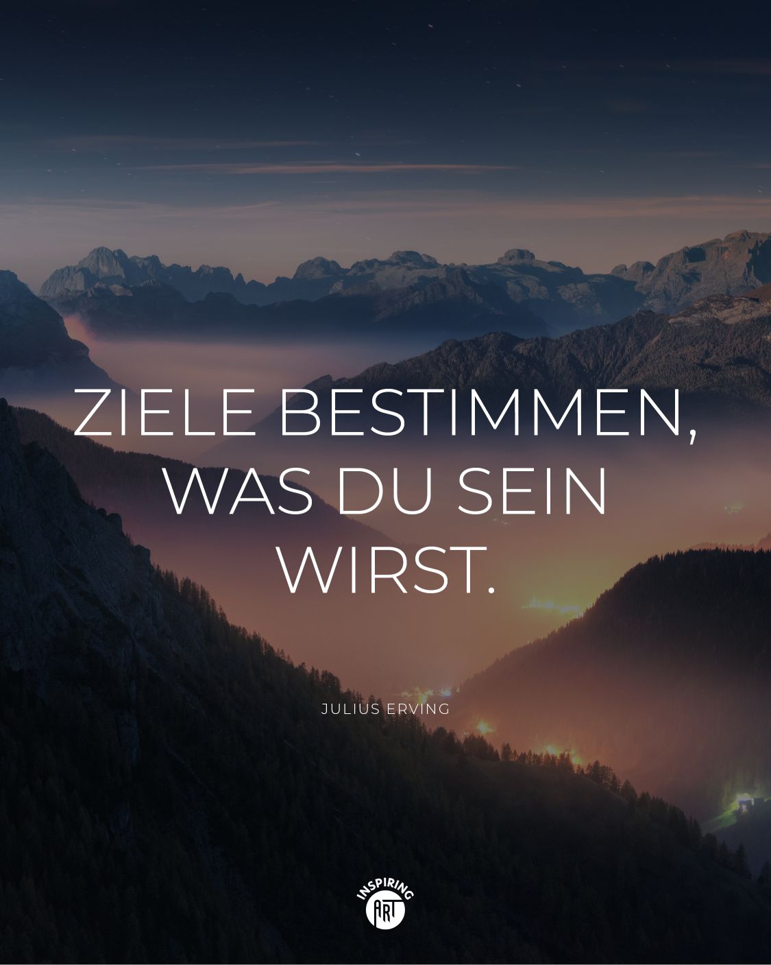 Ziele bestimmen, was Du sein wirst.