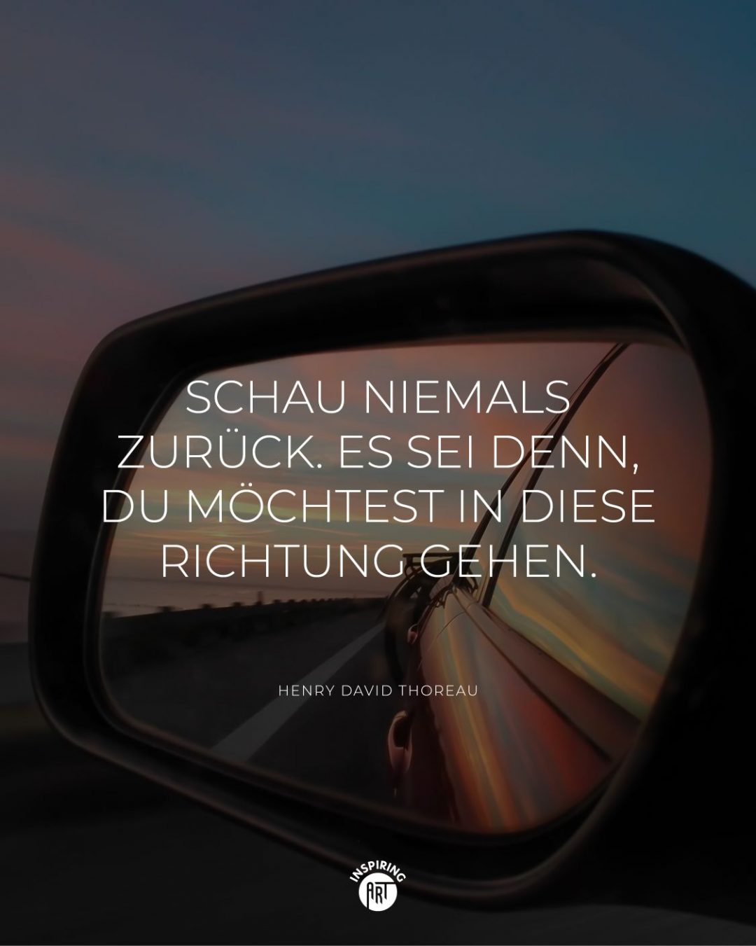 Schau niemals zurück. Es sei denn, Du möchtest in diese Richtung gehen.