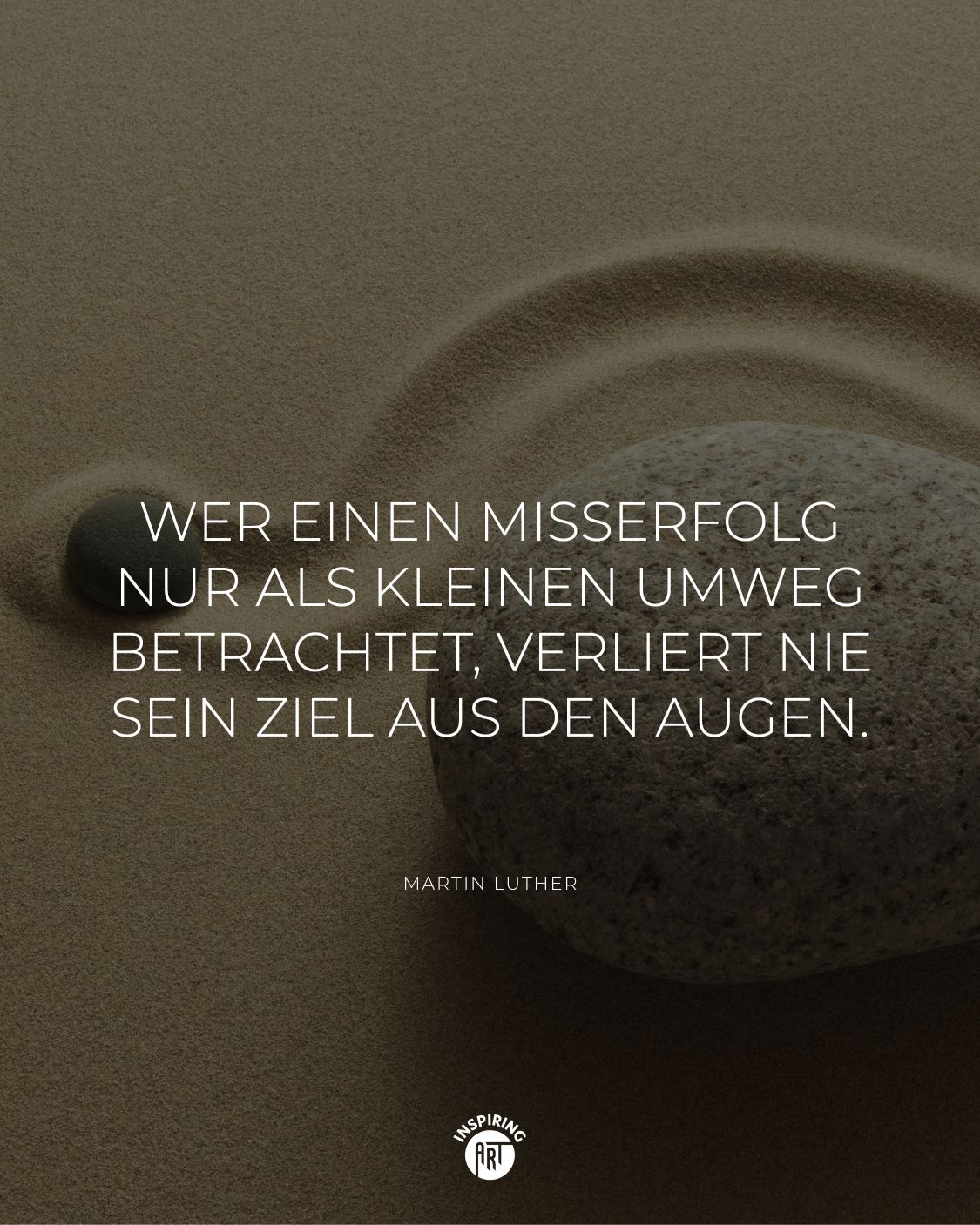Wer einen Misserfolg nur als kleinen Umweg betrachtet, verliert nie sein Ziel aus den Augen.