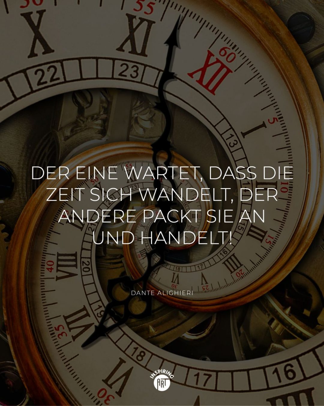 Der eine wartet, dass die Zeit sich wandelt, der andere packt sie an und handelt!