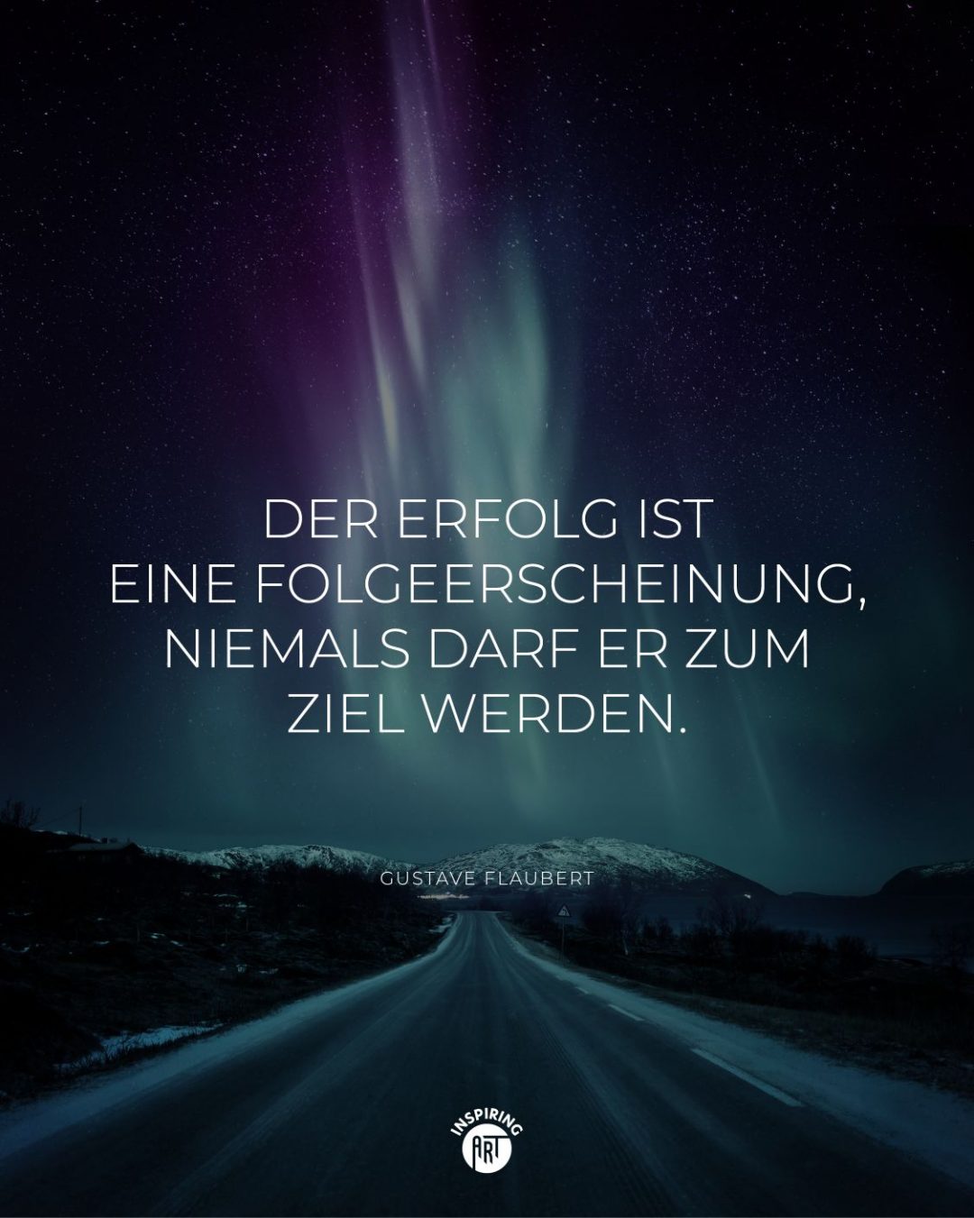 Der Erfolg ist eine Folgeerscheinung, niemals darf er zum Ziel werden.