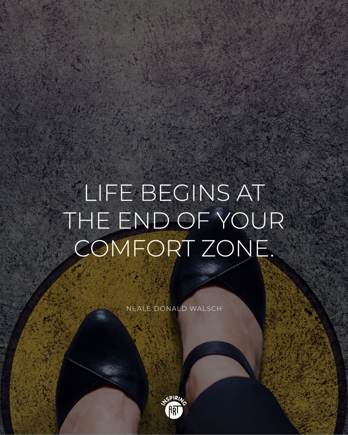 Life begins at the end of your comfort zone.