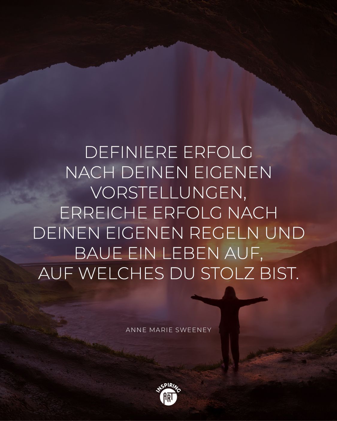 Definiere Erfolg nach Deinen eigenen Vorstellungen, erreiche Erfolg nach Deinen eigenen Regeln und baue ein Leben auf, auf welches Du stolz bist.