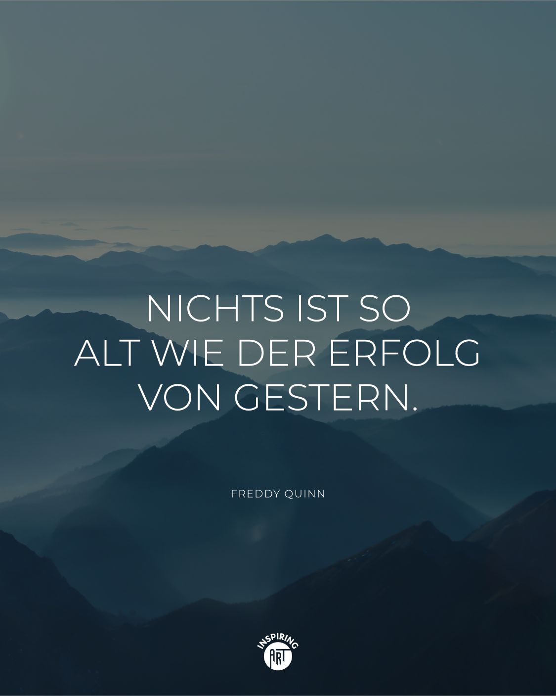 Nichts ist so alt wie der Erfolg von gestern.