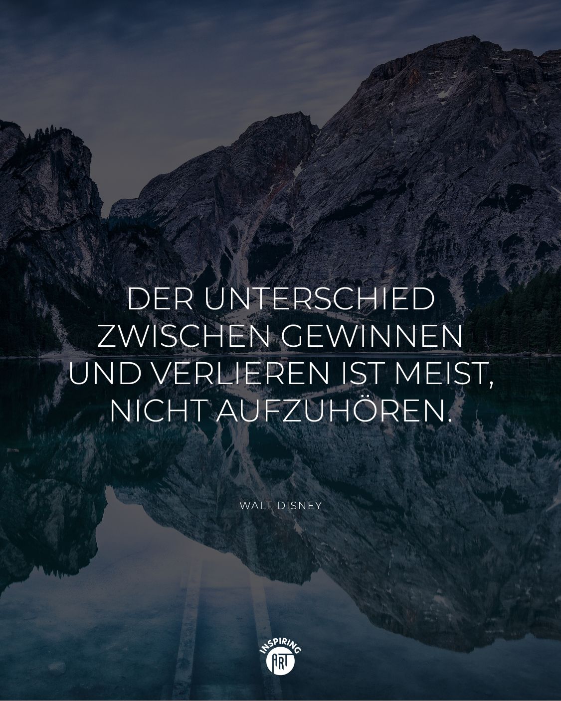 Der Unterschied zwischen Gewinnen und Verlieren ist meist, nicht aufzuhören.