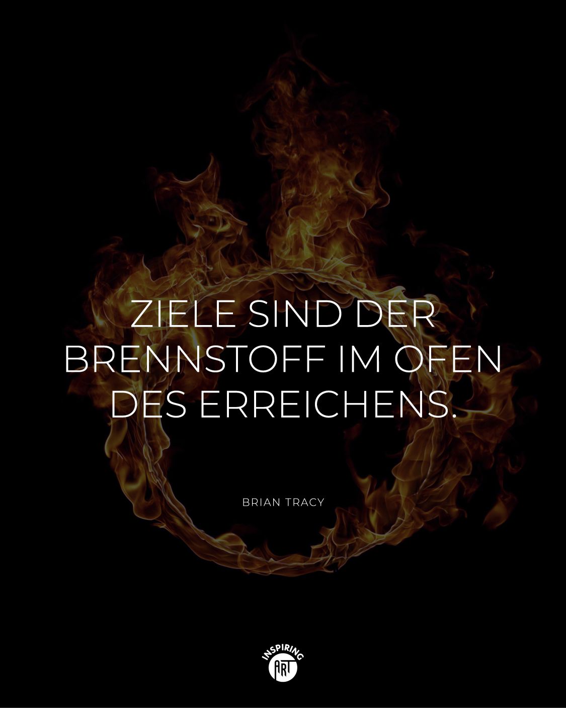 Ziele sind der Brennstoff im Ofen des Erreichens.