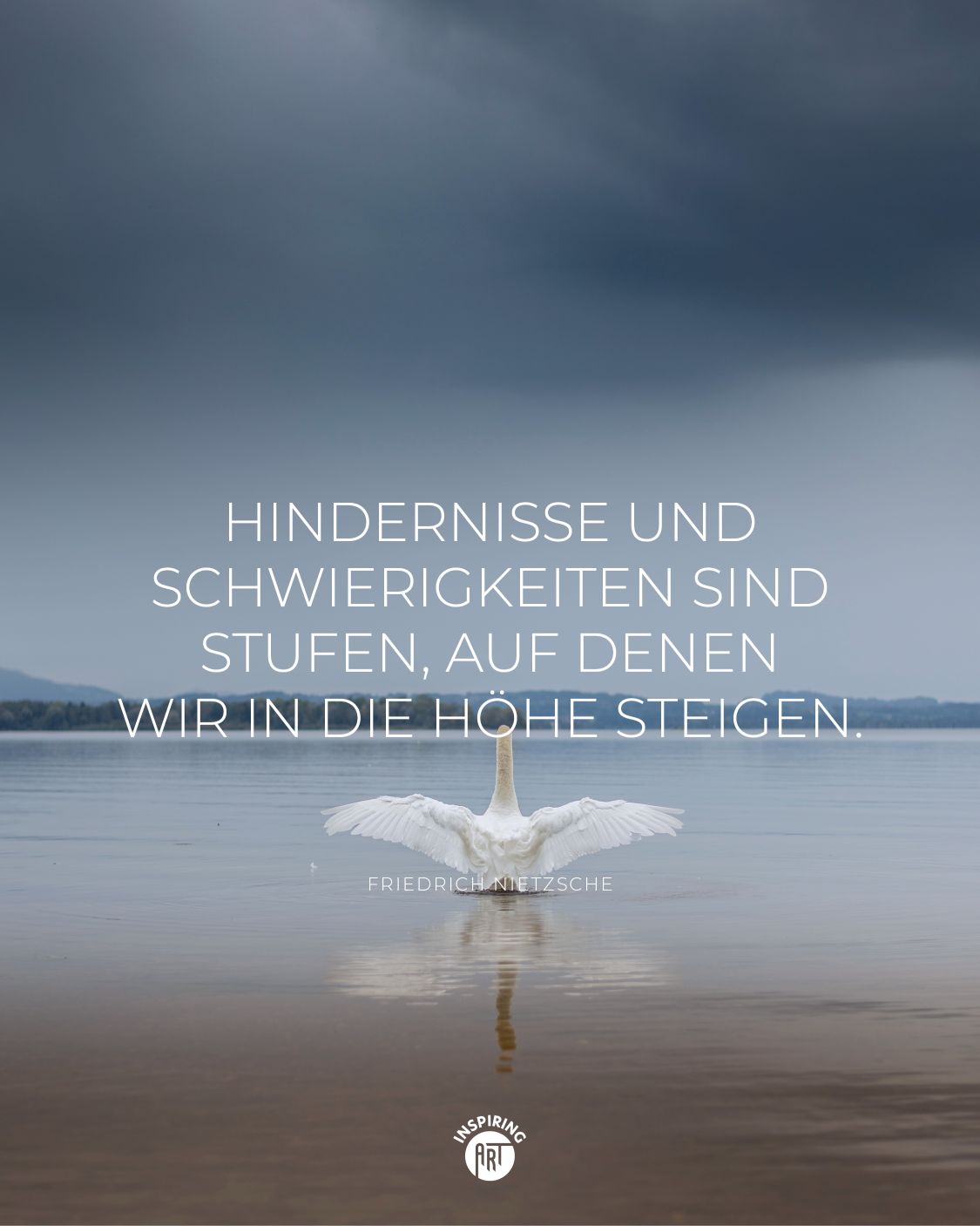 Hindernisse und Schwierigkeiten sind Stufen, auf denen wir in die Höhe steigen.
