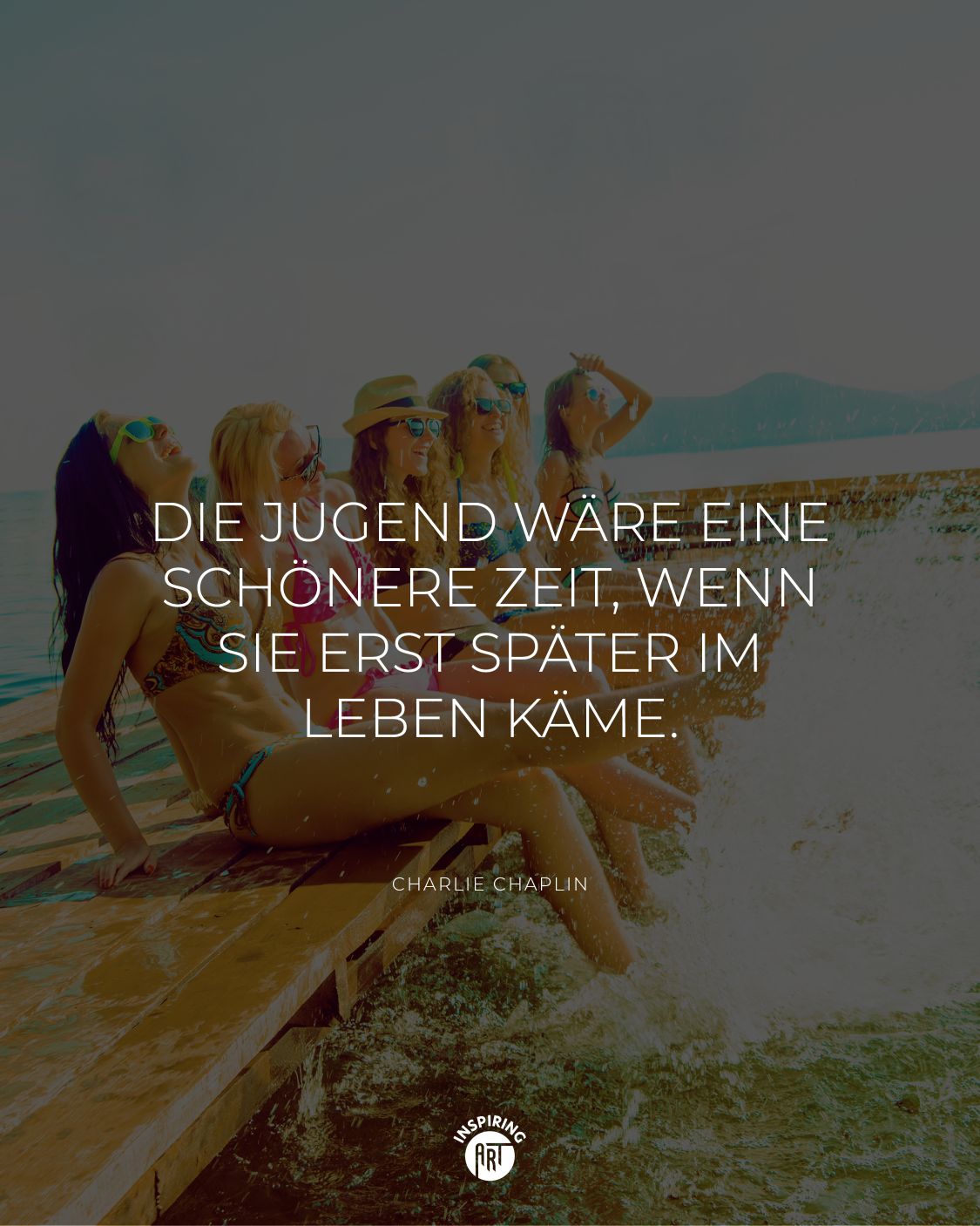 Die Jugend wäre eine schönere Zeit, wenn sie erst später im Leben käme.