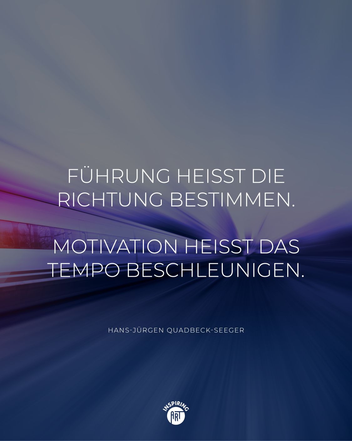 Führung heißt die Richtung bestimmen. Motivation heißt das Tempo beschleunigen.