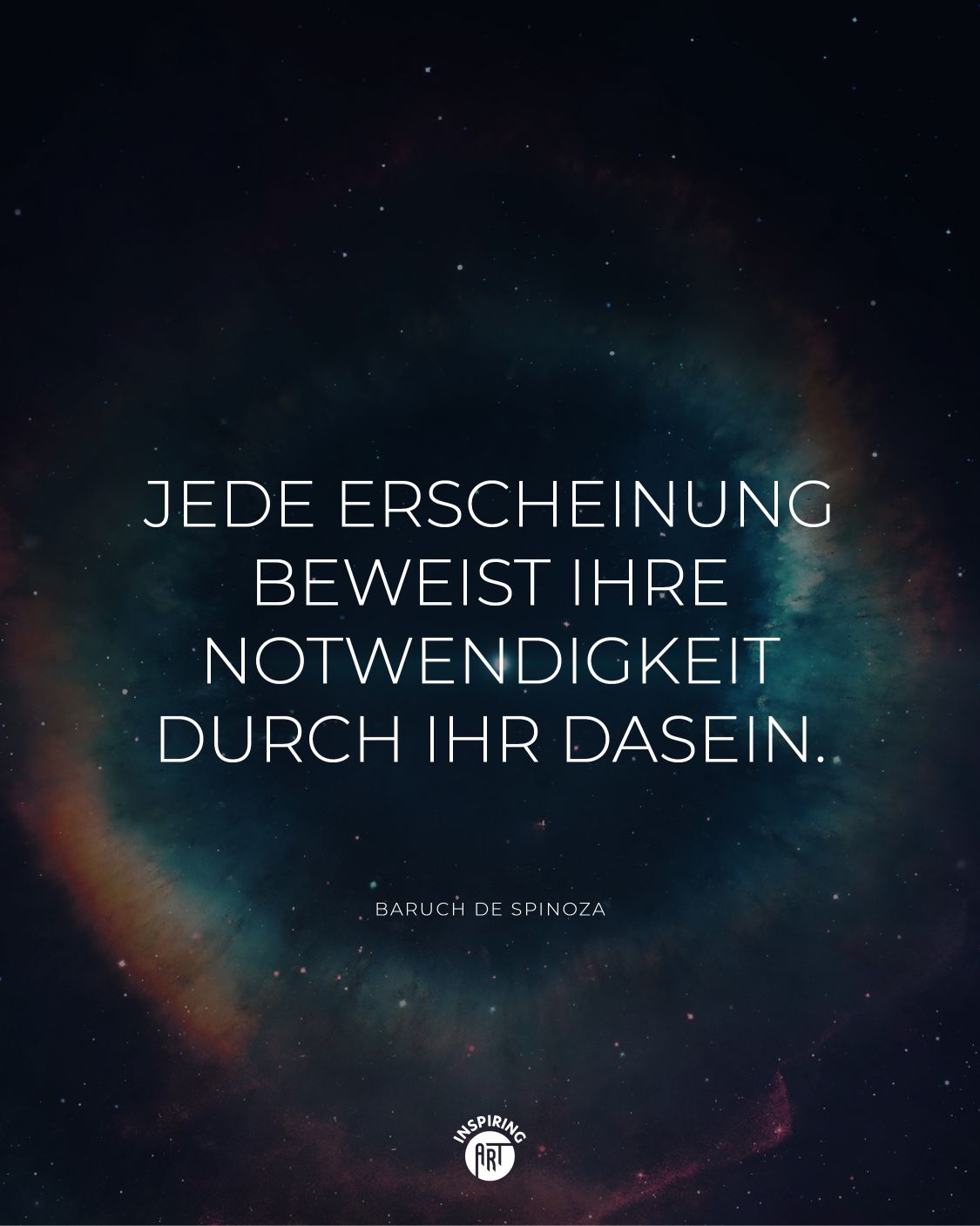 Jede Erscheinung beweist ihre Notwendigkeit durch ihr Dasein.